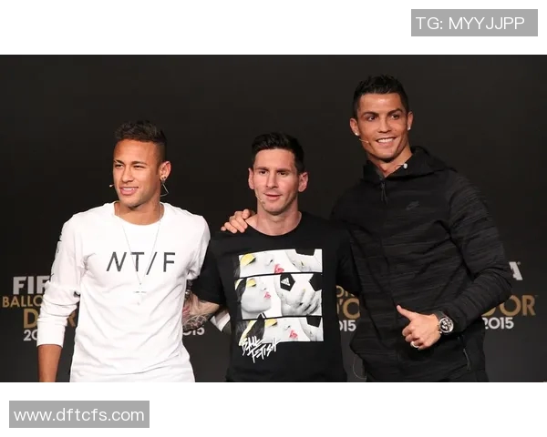 梅西、C罗、内马尔等足球巨星如何在全球赛场上引领潮流与突破极限